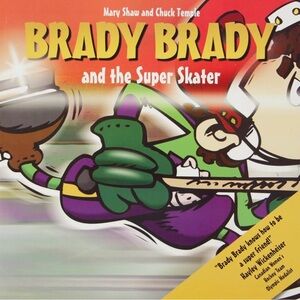 BUNDLE & SAVE🎉 Brady Brady and the Super Skater Softcover Book